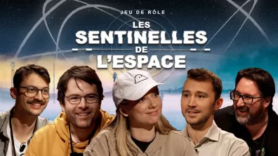 Jeu de rôle : Les Sentinelles de l'Espace